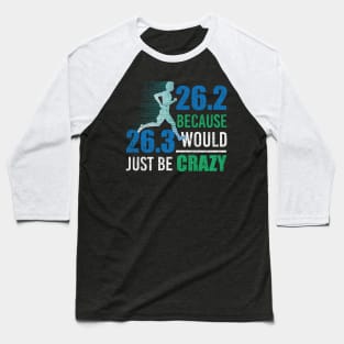 Marathon Runners 26.3 Miles Funny Baseball T-Shirt